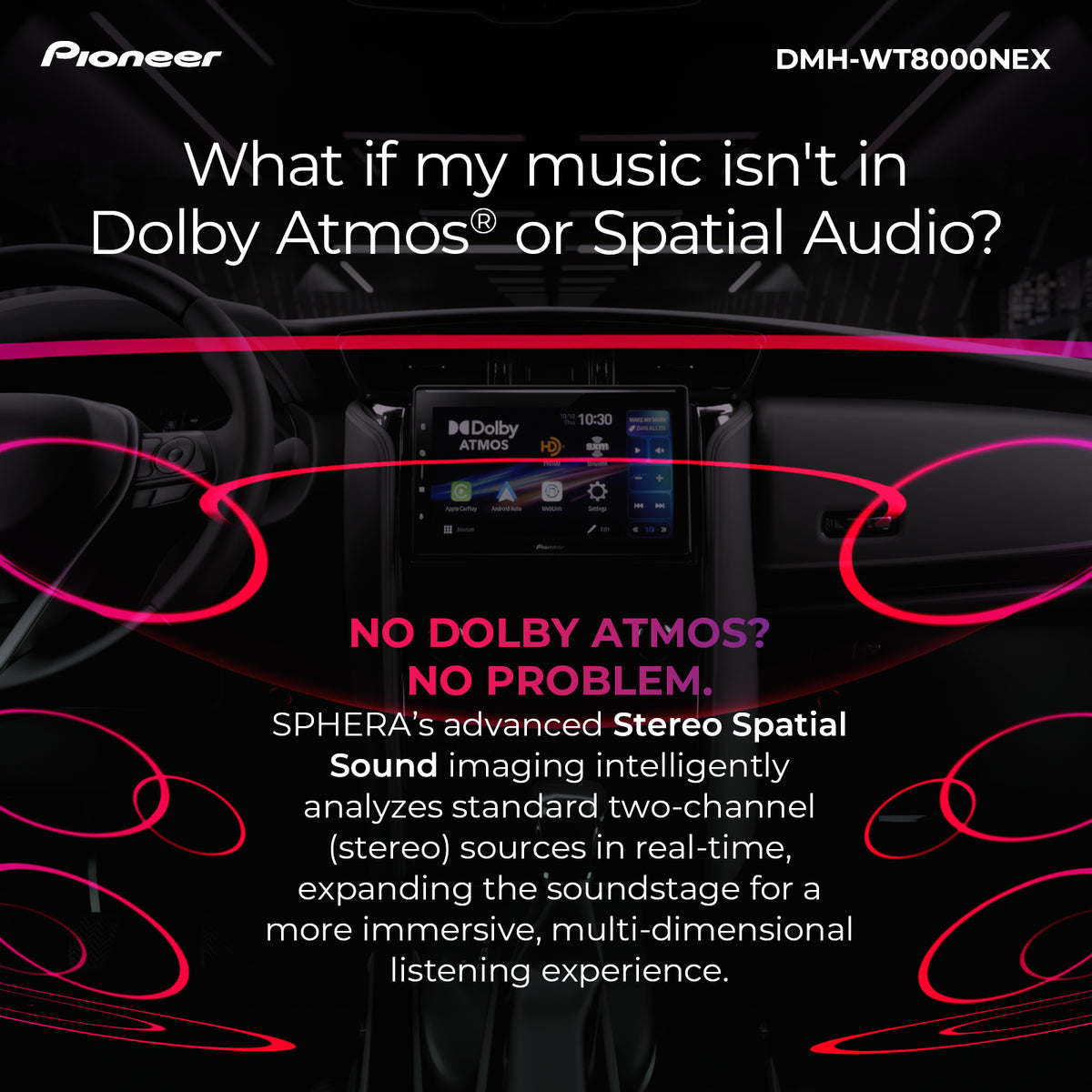 DMH-WT8000NEX SPHERA 10.1" Receiver with Dolby Atmos Floating Screen