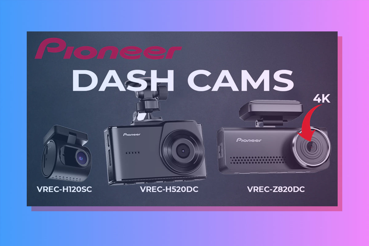 New Pioneer Dash Cameras Are Here – Don’t Miss Out on the Fastest-Growing 12V Category